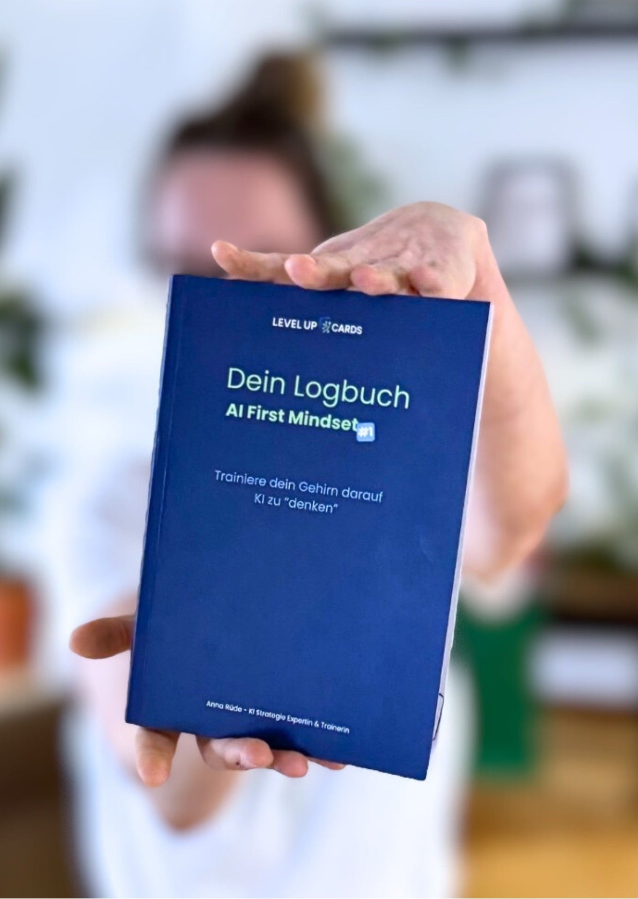 AI-First Logbuch - 6-Wochen-Arbeitsbuch - für Unternehmen und Einzelpersonen - Vorbestellung - Auflage 2